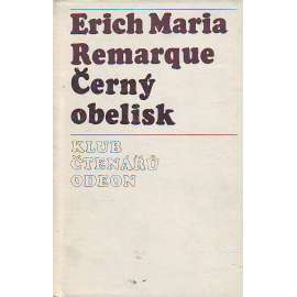 Černý obelisk (edice: KLub čtenářů Odeon) [román, první světová válka]